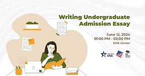 Writing Undergraduate Admission Essay