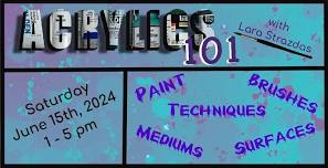 NEW Workshop - Acrylics 101 with Lara Strazdas