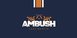 Ambush - Lake Martin