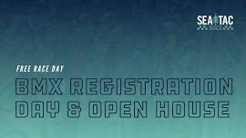 FREE BMX REGISTRATION DAY & OPEN HOUSE