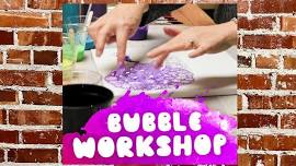 BUBBLE ART WORKSHOP