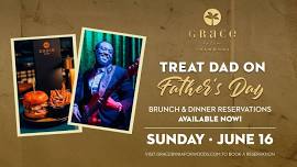 Father's Day at Grace by Nia Foxwoods