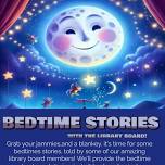 Bedtime Stories with the Library Board!