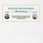 Healthy Boundaries Workshop