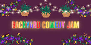 Backyard Comedy Jam - Pride Edition