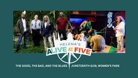 Alive at Five with the Good, the Bad, and the Blues: A Special Juneteenth Celebration