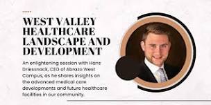 WEST VALLEY HEALTHCARE LANDSCAPE AND DEVELOPMENT