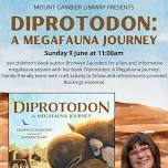 Bronwyn Saunders ‘Diprotodon: A Megafauna Journey’ – Author Event