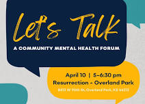 Let's Talk: A Community Mental Health Forum