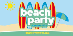 Beach Party- Summer VBS 2024