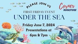 Under the Sea First Friday Event