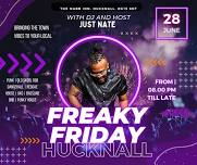 Freaky Friday Hucknall  The Nabb