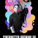 KINSEY at PINEKNOTTER BREWING COMPANY