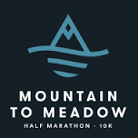 Mountain to Meadow Half Marathon & 10k