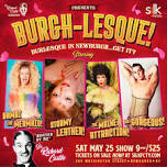 BURGH-LESQUE!