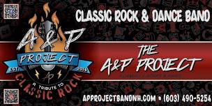 May 10th LIVE at Woodstock Station the A&P Project!