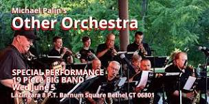 The Other Orchestra 19pc Big Band Is Back!