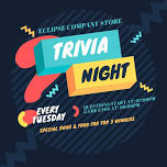 Eclipse Company Store Trivia Night!