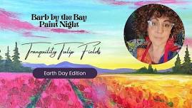 Barb by the Bay: Tranquility Tulip Fields Earth day Edition