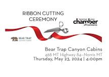 Ribbon Cutting - Bear Trap Canyon Cabins