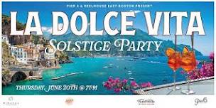 La Dolce Vita Solstice Party