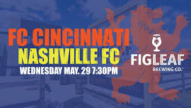 FC Cincinnati vs Nashville FC at FigLeaf Brewing