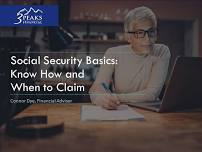 Social Security Basics Class: Know How and When to Claim