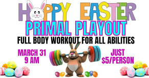 Easter Sunday Primal Playout