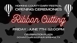 RIBBON CUTTING: Dairy Festival Opening Ceremonies