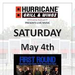 First Round Rocks Hurricane Grill in Newburgh NY Saturday May 4th for a Pre-Cinco De Mayo Party!!