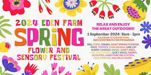 2024 Eden Farm Spring Flower and Sensory Festival