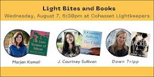 Light Bites & Books with Marjan Kamali, J. Courtney Sullivan, & Dawn Tripp!