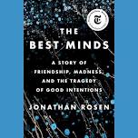 Get Real Non-Fiction Book Group: The Best Minds by Jonathan Rosen