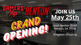 Gamers XP Benton Grand Opening