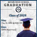 Bryan High School Graduation - Class of 2024