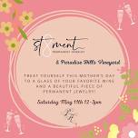 Mother's Day: Permanent Jewelry Pop Up @ Paradise Hills Vineyard