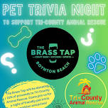 Pet Trivia Night @ The Brass Tap