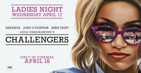 Challengers | Ladies Night