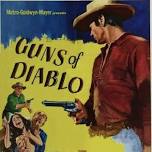 Summertime Sat Night Movie - Guns of Diablo