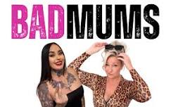 Bad Mums in BUNBURY