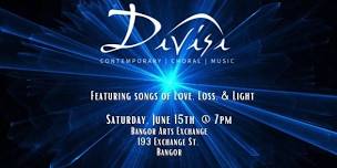 Divisi Choir presents: Songs of Love, Loss, & Light