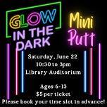 Glow in the Dark Mini Putt