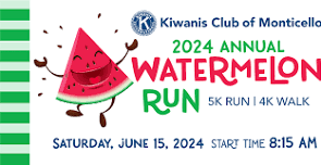 Monticello Kiwanis Club 5K Watermelon Run 2024