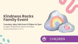 Kindness Rocks Family Event