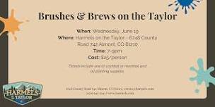 Brushes & Brews on the Taylor | A Sip & Paint Event