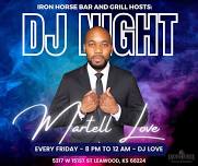 LEAWOOD - DJ Martell Love - Iron Horse Bar & Grill