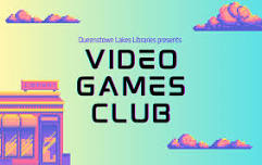 Video Games Club @ Arrowtown Library