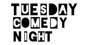 Tuesday Comedy Night 2024