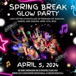 Spring Break Glow Party