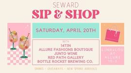 Seward Spring Sip & Shop